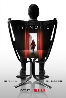 Под гипнозом / Hypnotic (2021) смотреть онлайн бесплатно в отличном качестве