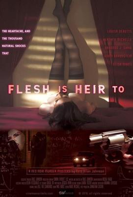 Удел плоти / Flesh Is Heir To (2018) смотреть онлайн бесплатно в отличном качестве