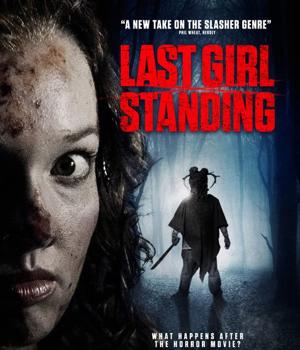 Последняя девушка (Last Girl Standing)  года смотреть онлайн бесплатно в отличном качестве. Постер