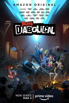 Пацаны: Осатанелые / The Boys Presents: Diabolical (2022) смотреть онлайн бесплатно в отличном качестве