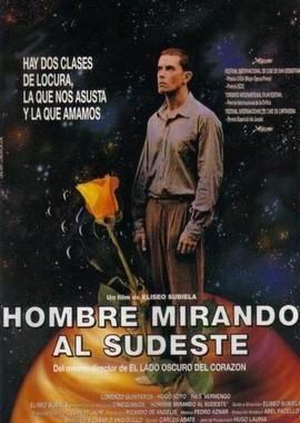 Мужчина, глядящий на юго-восток / Hombre mirando al sudeste (1986) смотреть онлайн бесплатно в отличном качестве