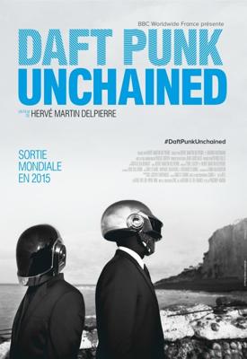 Daft Punk. Освобожденные. / Daft Punk Unchained () смотреть онлайн бесплатно в отличном качестве