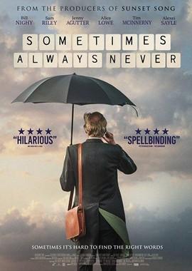 Иногда всегда никогда / Sometimes Always Never (2018) смотреть онлайн бесплатно в отличном качестве