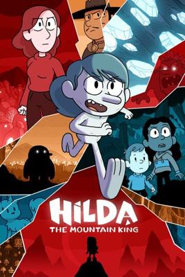 Хильда и горный король (Hilda and the Mountain King) 2021 года смотреть онлайн бесплатно в отличном качестве. Постер