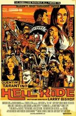 Адская поездка (Hell Ride) 2008 года смотреть онлайн бесплатно в отличном качестве. Постер