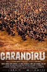 Карандиру / Carandiru (2003) смотреть онлайн бесплатно в отличном качестве