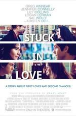 Застрял в любви / Stuck in Love (None) смотреть онлайн бесплатно в отличном качестве