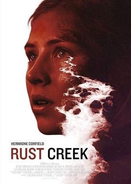 Ржавый ручей / Rust Creek (2018) смотреть онлайн бесплатно в отличном качестве