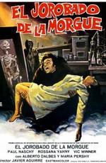 Горбун из морга / El jorobado de la Morgue (1973) смотреть онлайн бесплатно в отличном качестве