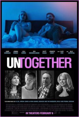 Не вместе (Untogether) 2018 года смотреть онлайн бесплатно в отличном качестве. Постер