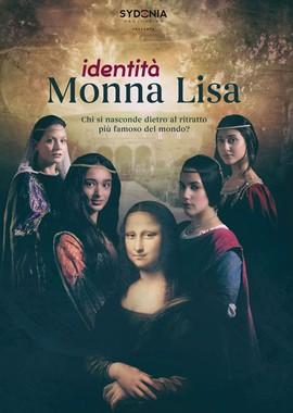 4 лица Моны Лизы (Identità Monna Lisa)  года смотреть онлайн бесплатно в отличном качестве. Постер