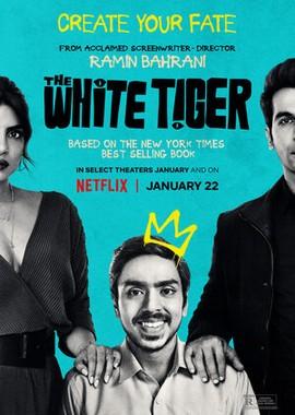 Белый тигр / The White Tiger (2021) смотреть онлайн бесплатно в отличном качестве