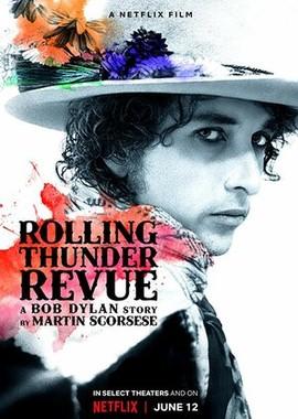 Rolling Thunder Revue: История Боба Дилана Мартина Скорсезе / A Bob Dylan Story by Martin Scorsese (2019) смотреть онлайн бесплатно в отличном качестве