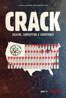 Эпидемия крэка (Crack: Cocaine, Corruption & Conspiracy) 2021 года смотреть онлайн бесплатно в отличном качестве. Постер