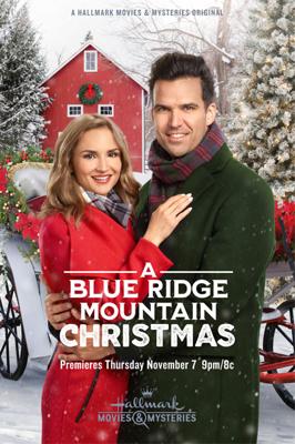 Рождество в Блу Ридж Маунтин (A Blue Ridge Mountain Christmas) 2019 года смотреть онлайн бесплатно в отличном качестве. Постер