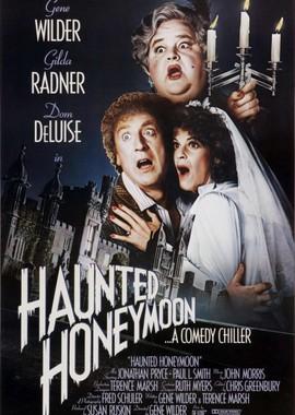 Медовый месяц с призраками (Haunted Honeymoon) 1986 года смотреть онлайн бесплатно в отличном качестве. Постер