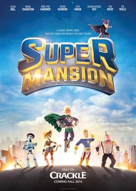 Суперособняк / SuperMansion () смотреть онлайн бесплатно в отличном качестве