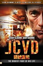 Ж.К.В.Д. / J.C.V.D. (2008) смотреть онлайн бесплатно в отличном качестве