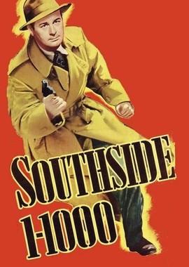 Саутсайд 1-1000 / Southside 1-1000 (1950) смотреть онлайн бесплатно в отличном качестве