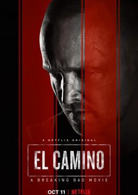 El Camino: Во все тяжкие (El Camino: A Breaking Bad Movie) 2019 года смотреть онлайн бесплатно в отличном качестве. Постер