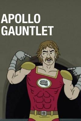 Аполло Гонлет / Apollo Gauntlet (2017) смотреть онлайн бесплатно в отличном качестве