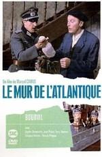 Атлантический вал / Le mur de l'Atlantique (1970) смотреть онлайн бесплатно в отличном качестве