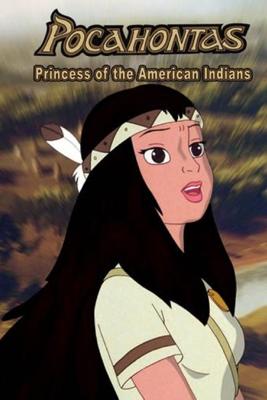 Покахонтас принцесса индейцев / Pocahontas: Princess of the American Indians (None) смотреть онлайн бесплатно в отличном качестве