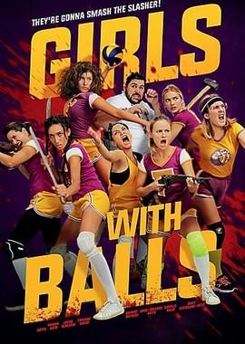 Девушки с мячиками / Girls with Balls (2018) смотреть онлайн бесплатно в отличном качестве