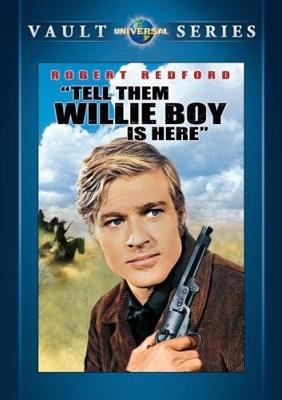 Скажи им, что Билли-Бой здесь / Tell Them Willie Boy Is Here () смотреть онлайн бесплатно в отличном качестве