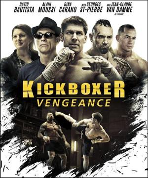 Кикбоксер (Kickboxer: Vengeance) 2016 года смотреть онлайн бесплатно в отличном качестве. Постер