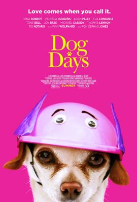 Собачьи дни (Dog Days) 2018 года смотреть онлайн бесплатно в отличном качестве. Постер