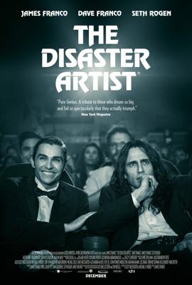 Горе-творец (The Disaster Artist) 2017 года смотреть онлайн бесплатно в отличном качестве. Постер