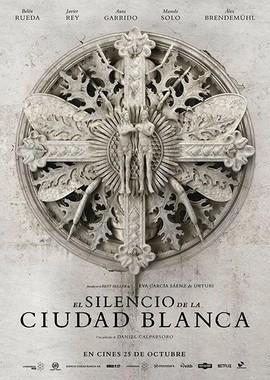 Тишина белого города / El silencio de la ciudad blanca (2019) смотреть онлайн бесплатно в отличном качестве