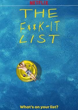 The F**k-It List / The F**k-It List () смотреть онлайн бесплатно в отличном качестве