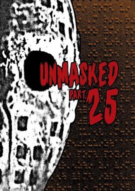 Без маски: Часть 25 / Unmasked Part 25 (None) смотреть онлайн бесплатно в отличном качестве