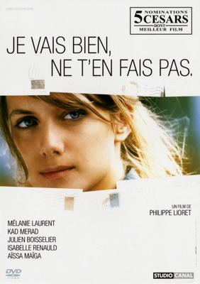 Не волнуйся, у меня всё нормально / Je vais bien, ne t'en fais pas (2006) смотреть онлайн бесплатно в отличном качестве