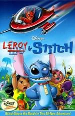 Лерой и Стич / Leroy & Stitch (2006) смотреть онлайн бесплатно в отличном качестве