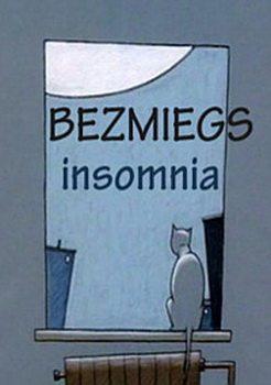 Бессонница / Bezmiegs () смотреть онлайн бесплатно в отличном качестве