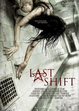 Последняя смена / Last Shift (None) смотреть онлайн бесплатно в отличном качестве