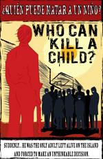 Кто может убить ребенка? / ¿Quién puede matar a un niño? () смотреть онлайн бесплатно в отличном качестве