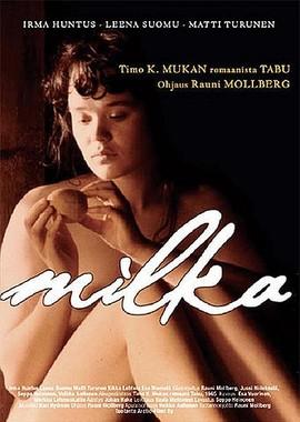 Милка / Milka - elokuva tabuista (1986) смотреть онлайн бесплатно в отличном качестве