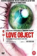 Объект любви (Love Object) 2003 года смотреть онлайн бесплатно в отличном качестве. Постер